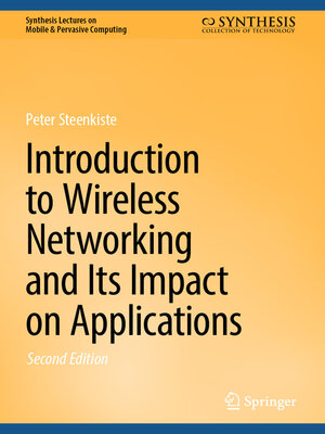 cover image of Introduction to Wireless Networking and Its Impact on Applications
